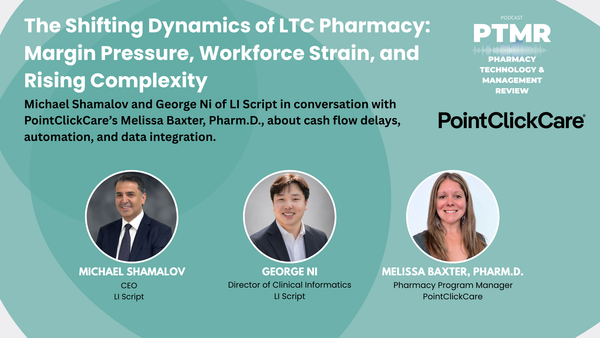 The Shifting Dynamics of LTC Pharmacy: Margin Pressure, Workforce Strain, and Rising Complexity