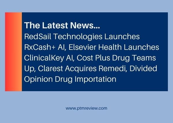 News | AI For Cash Pricing and Clincial Decisions, New CPDC Partnership, Remedi Acquired, and Importation Debated