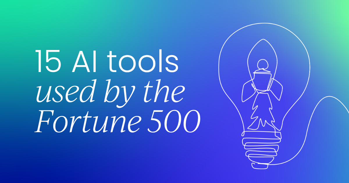The 15 AI tools Fortune 500 companies are using in 2026