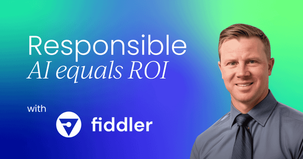 Responsible AI is ROI:  The critical role of AI observability