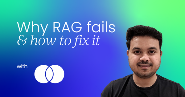 Why RAG fails in production  (And how to fix it)