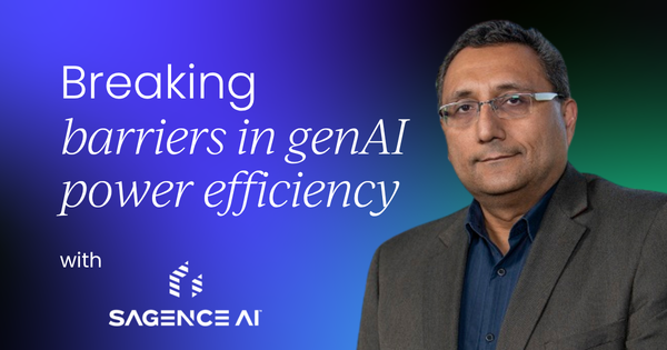 Rethinking AI power efficiency   with Vishal Sarin from Sagence AI
