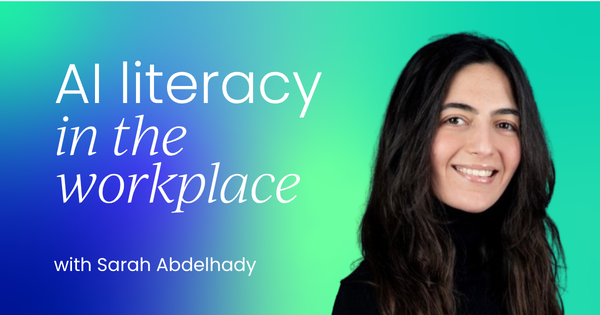 AI literacy: Essential for today's workforce  and businesses