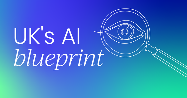 UK's AI blueprint:  AI Opportunities Action Plan