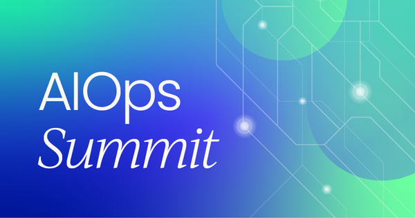 AIOps Virtual Summit, July 2025