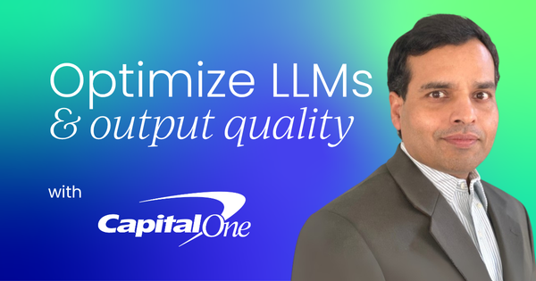 Optimizing LLM performance 
 and output quality