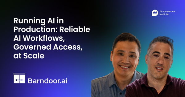 Running AI in Production: Reliable AI Workflows, Governed Access, at Scale