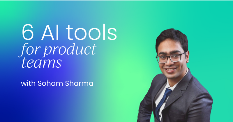 6 most popular AI tools for modern product teams