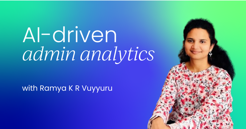 AI-driven admin analytics: Tackling complexity, compliance, and customization