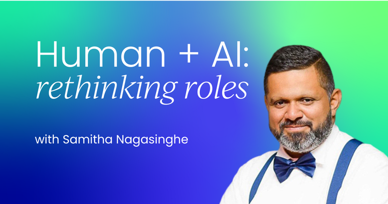 Human + AI:  Rethinking the roles and skills of knowledge workers