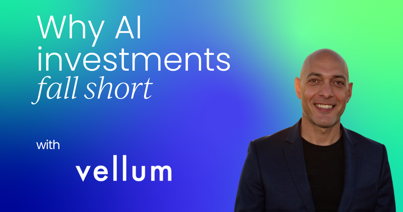 Why your AI investments  are falling short