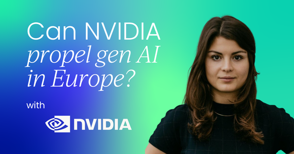 How NVIDIA could propel Europe’s generative AI future