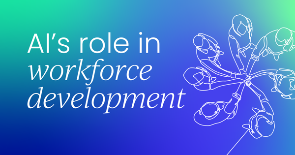 The role of artificial intelligence (AI) in  workforce development