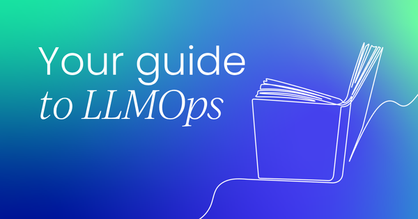 What is LLMOps?  Definition, benefits, and best practice