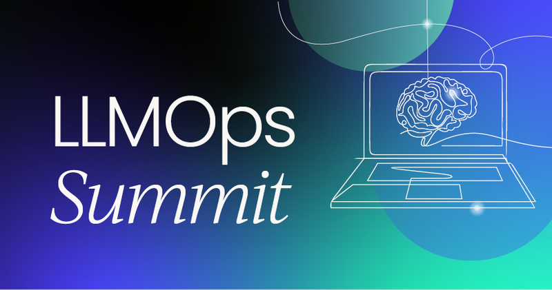 LLMOps Virtual Summit, May 2025