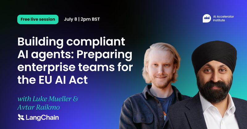 Building compliant AI Agents: Preparing Enterprise teams for the EU AI Act