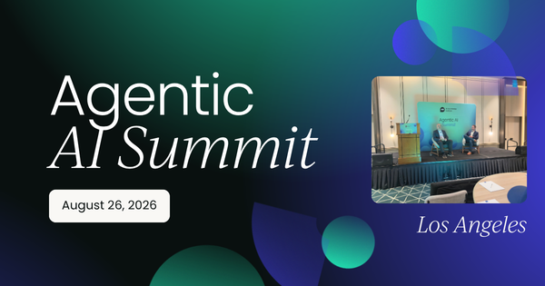 Agentic AI Summit, Los Angeles 2026