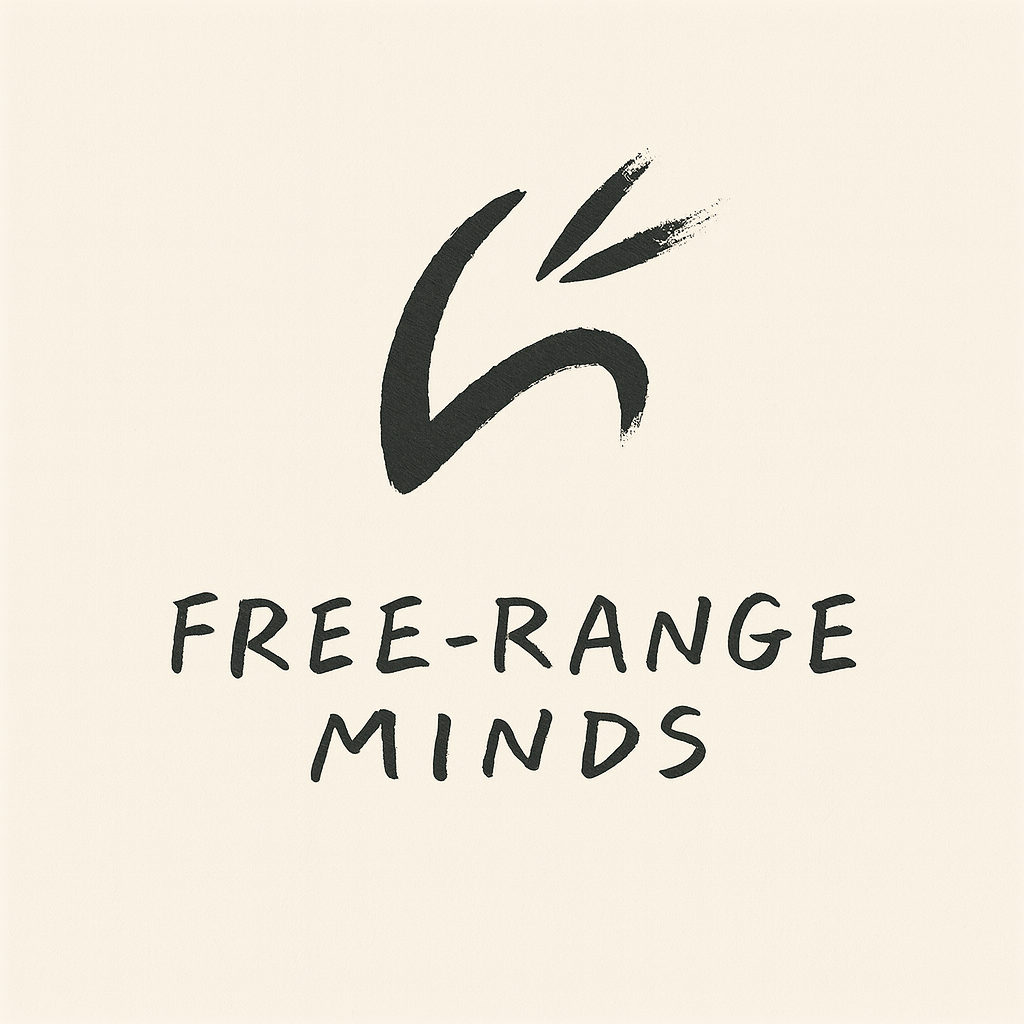 Free Range Minds
