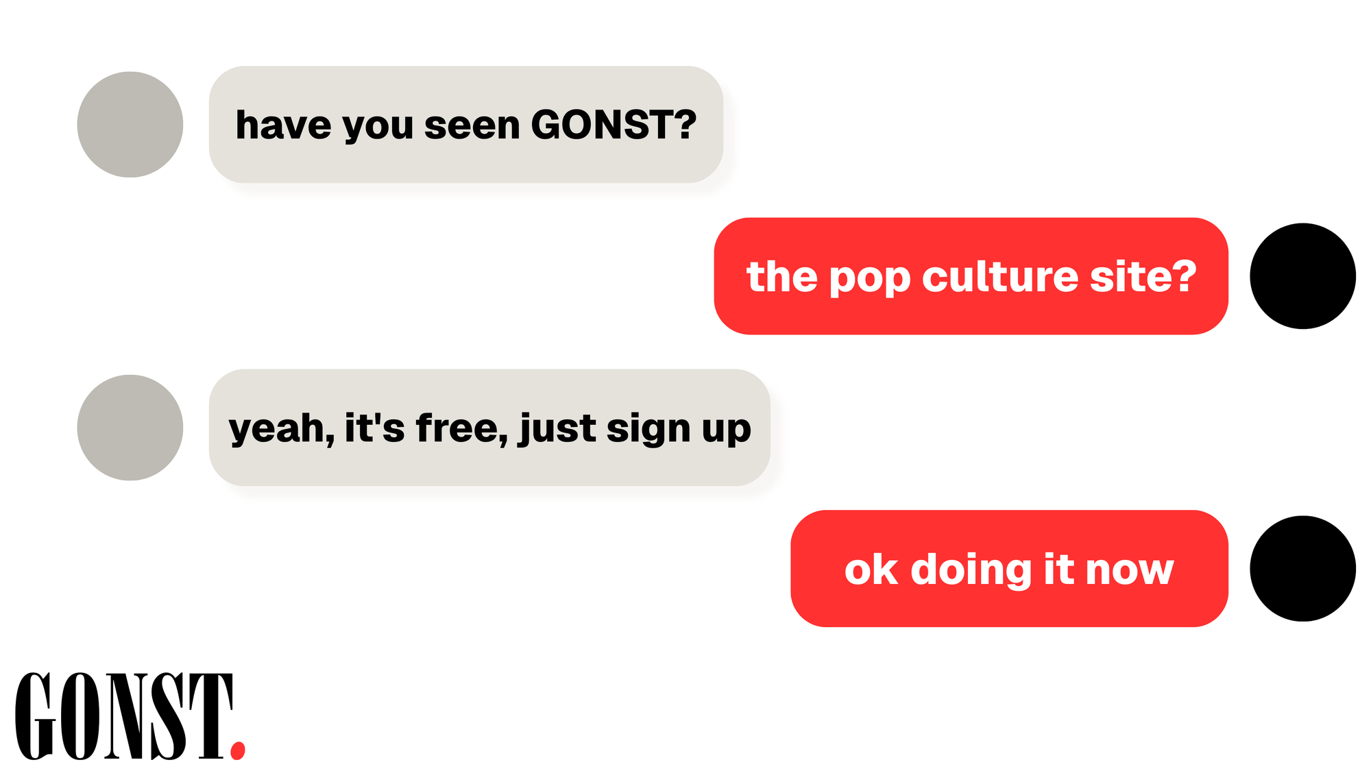 Two friends texting about signing up to GONST