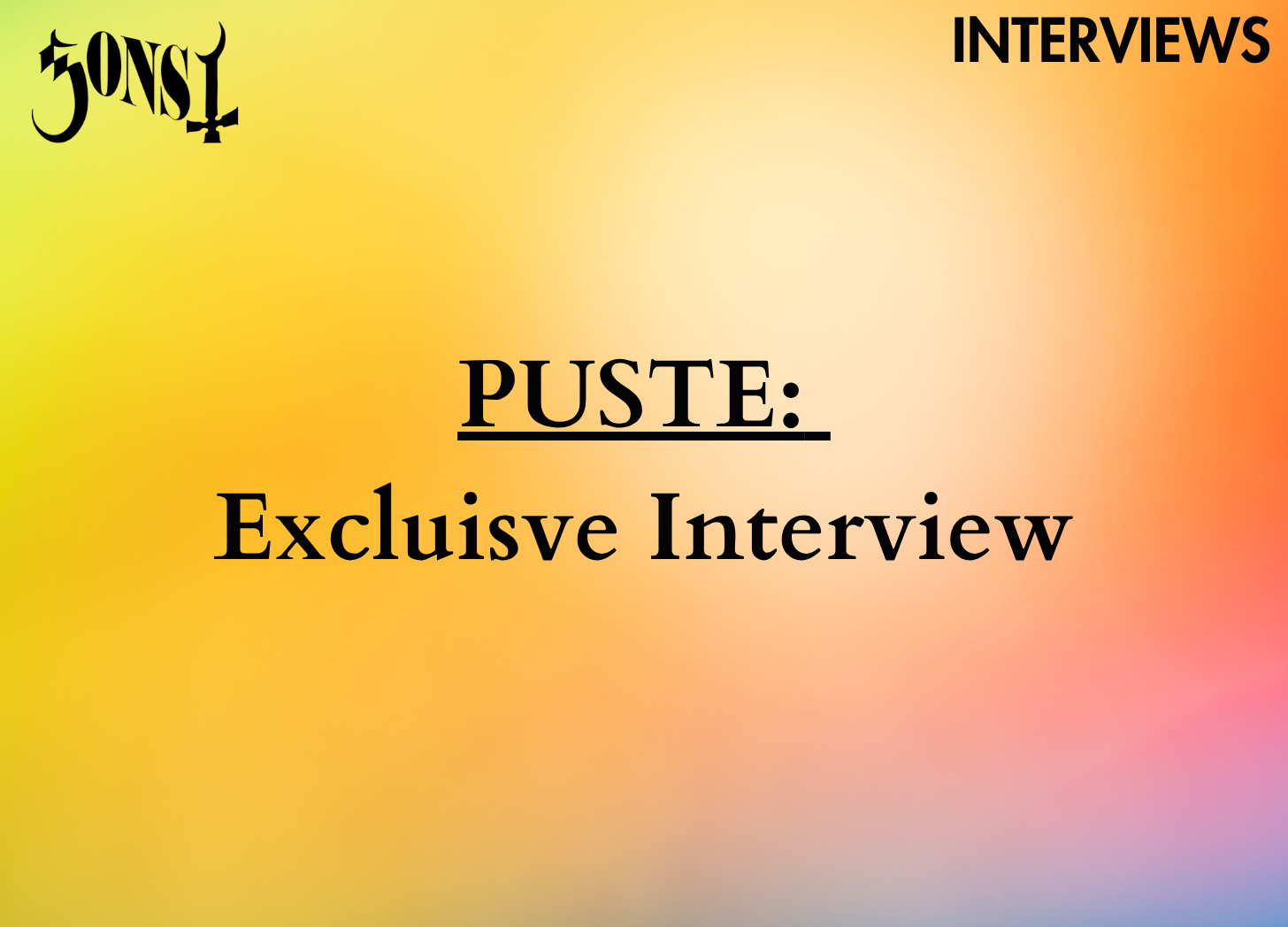 Puste/David Antо́n: Exclusive Interview
