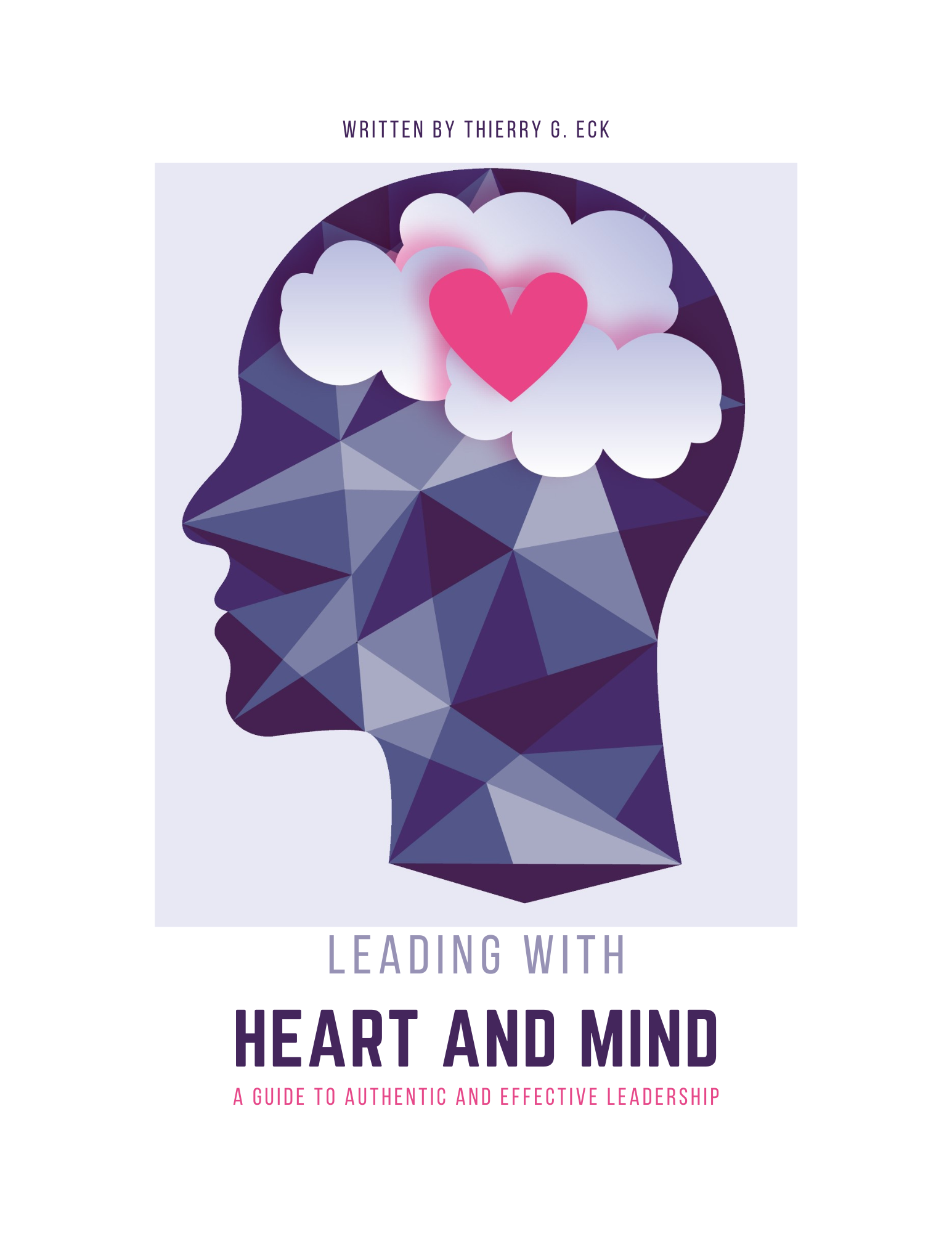 Leading with Heart and Mind