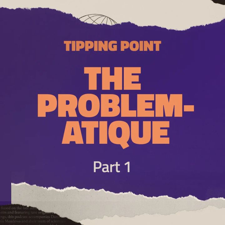 The Problematique (Part 1)