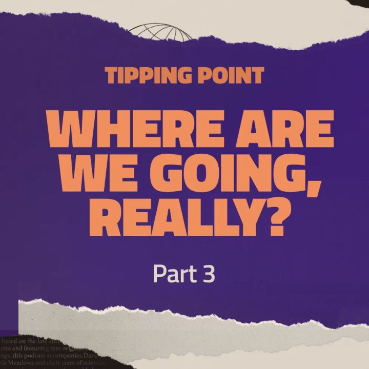 Where Are We Going, Really? (Part 3)