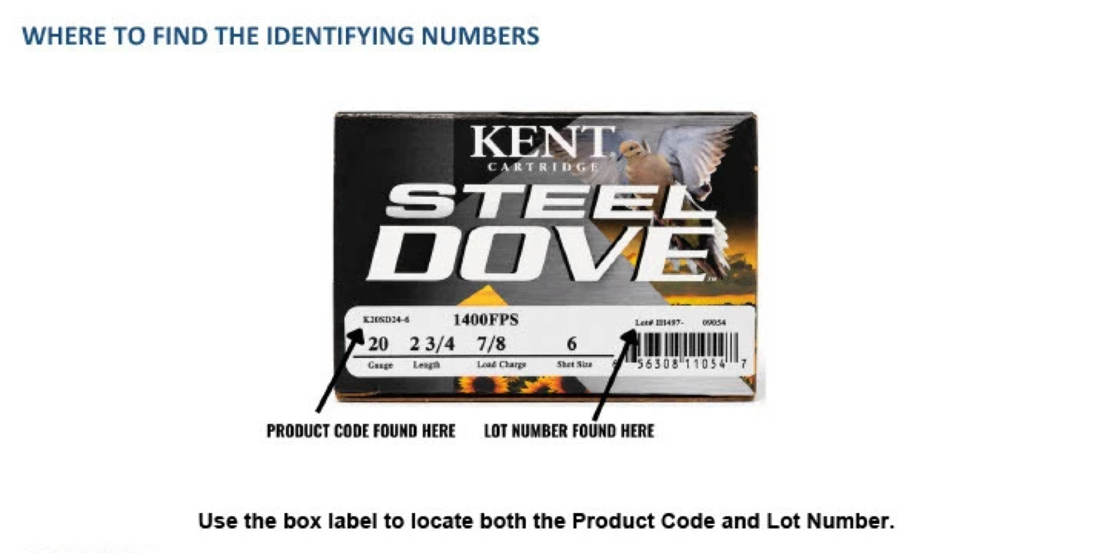 Kent Cartridge recall notice diagram of a Steel Dove 20-gauge box label, with arrows to the product code at left and the lot number at right.