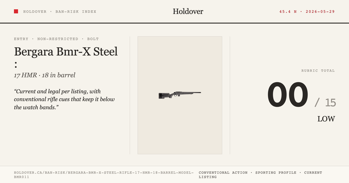 Bergara Bmr-X Steel Rifle: 17 HMR, 18" Barrel, Model Bmr011 reference image for Holdover Ban-Risk verdict