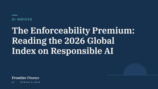 AI Indices: The Enforceability Premium: Reading the 2026 Global Index on Responsible AI