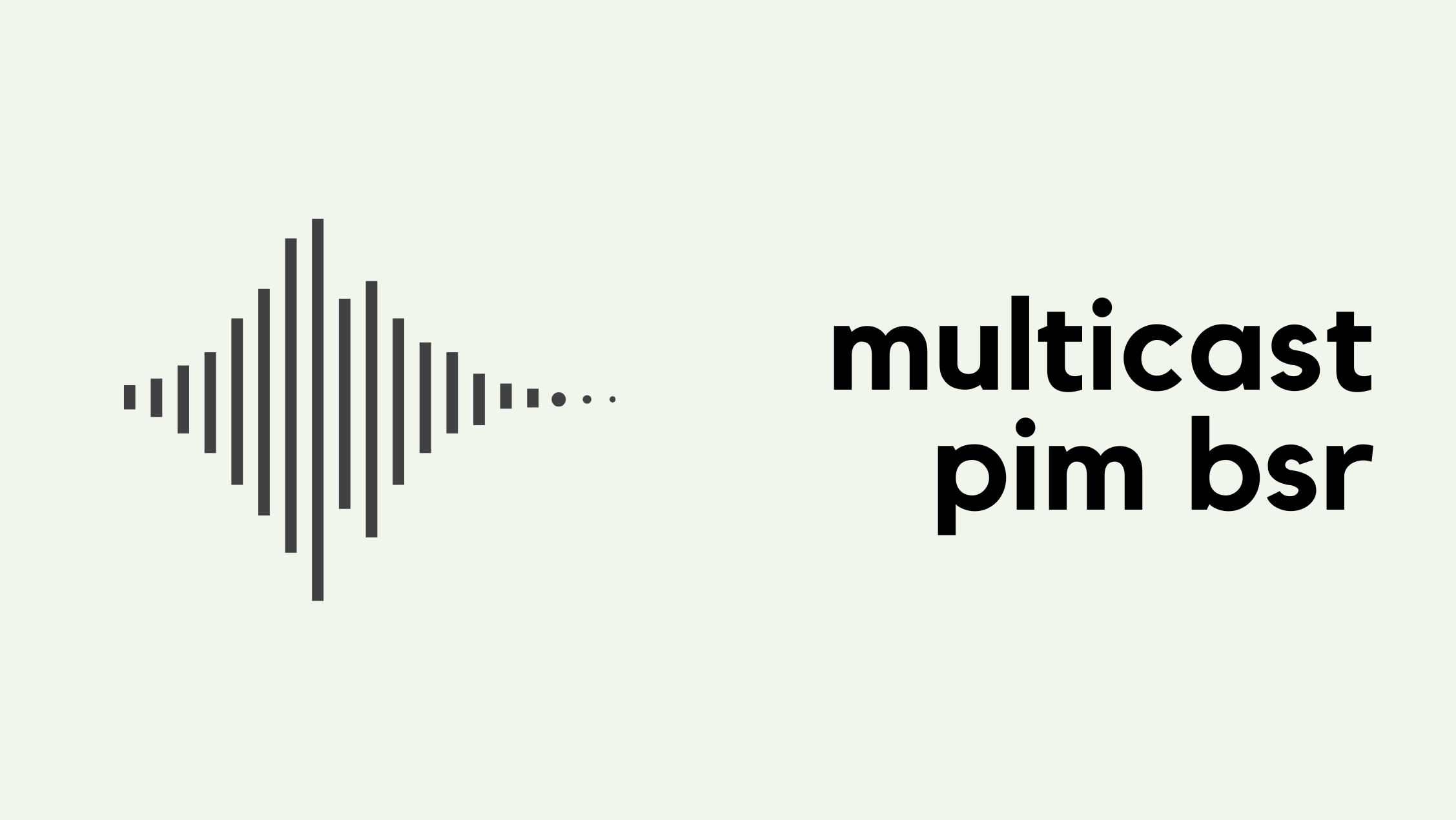 Multicast PIM Bootstrap Router (BSR) (VI)