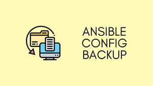 Network Configuration Backup with Ansible and Git