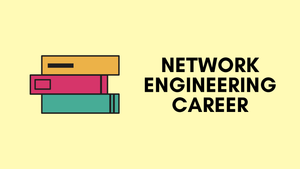 How to Become a Network Engineer and What is the Best Career Path?