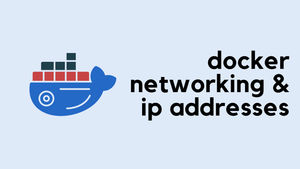 Docker Networking (Bridge, Host and None Drivers)