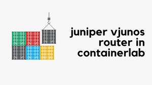 Juniper vJunos-router in Containerlab
