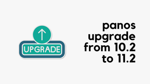 Palo Alto Upgrade from 10.2 to 11.2 (PA-440)