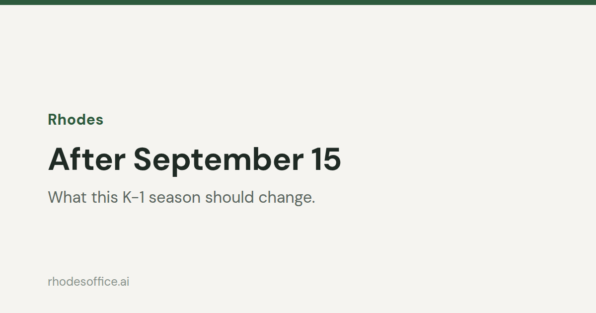 After September 15: What This K-1 Season Should Change