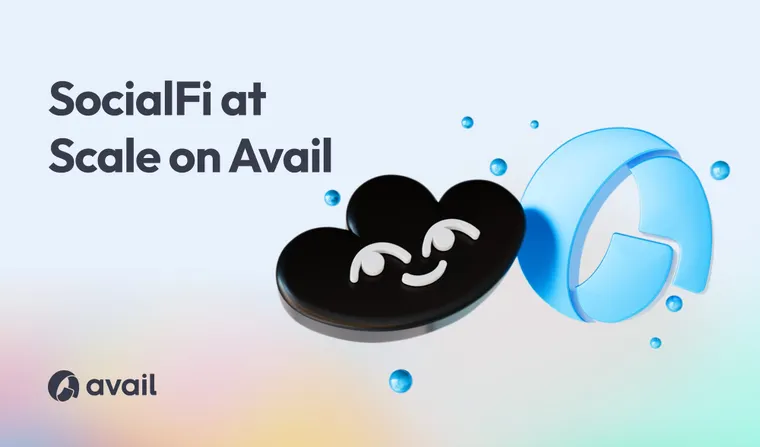 How Avail Powers SocialFi with Lens Chain
