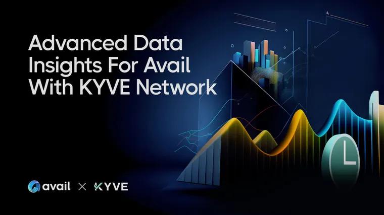 Avail x KYVE: Trustless Data for Scalable Blockchains