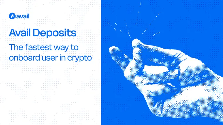 Crypto Onboarding Is Broken: Avail Deposits Solves What Bridges Can't
