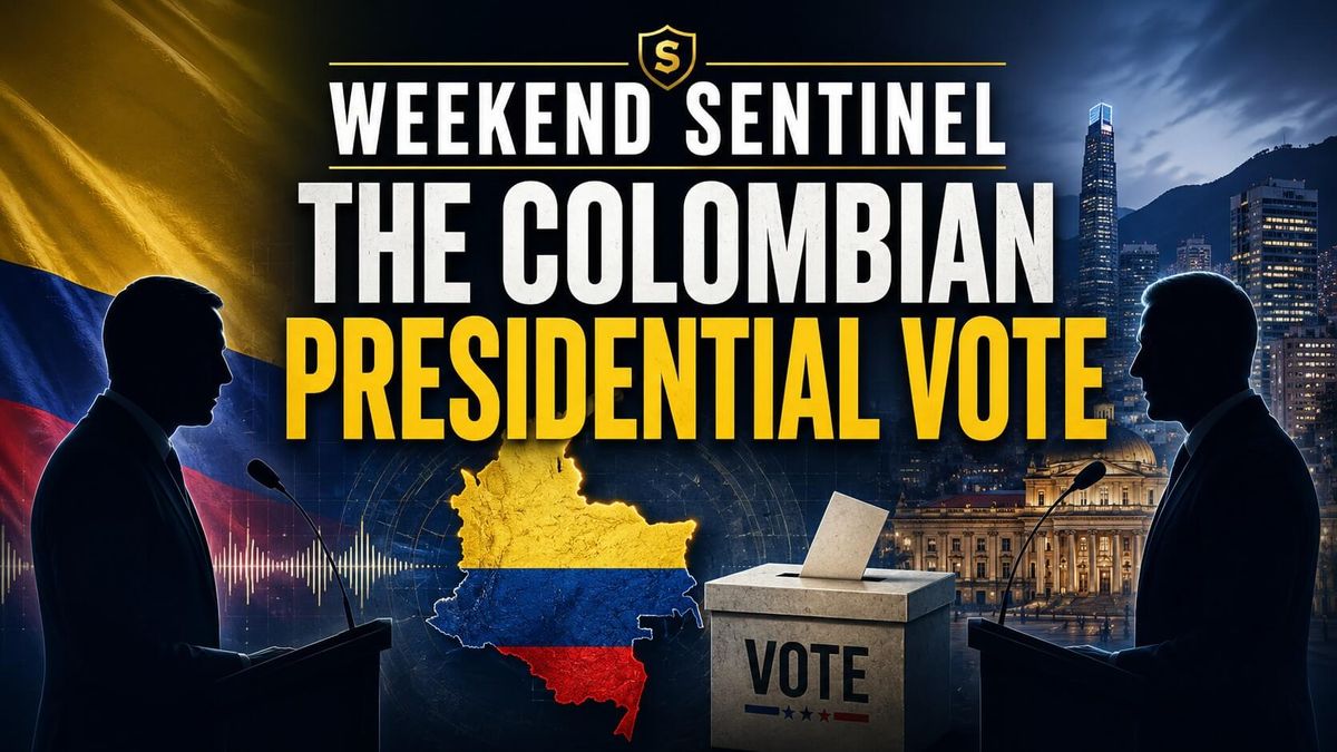 Weekend Sentinel: The Colombian Presidential Vote