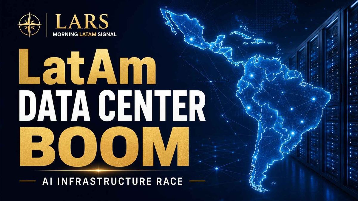 Latin America’s Data Center Boom Becomes a Business-Risk Signal