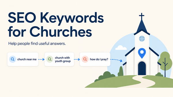 SEO Keywords for Churches: What to Target and Where
