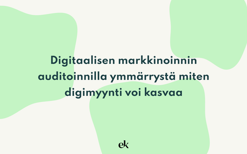 Digitaalisen markkinoinnin auditointi
