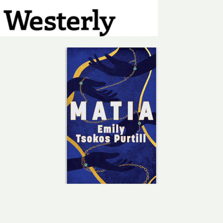 MATIA - Westerly Magazine review by Patricia Frazis - July 2026