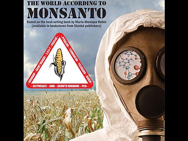 Watch The World According to Monsanto