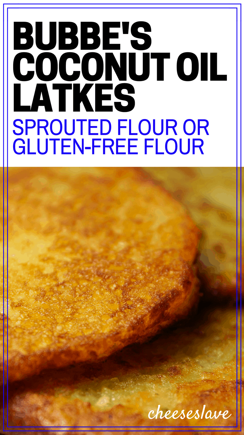 Bubbe's Coconut Oil Latkes