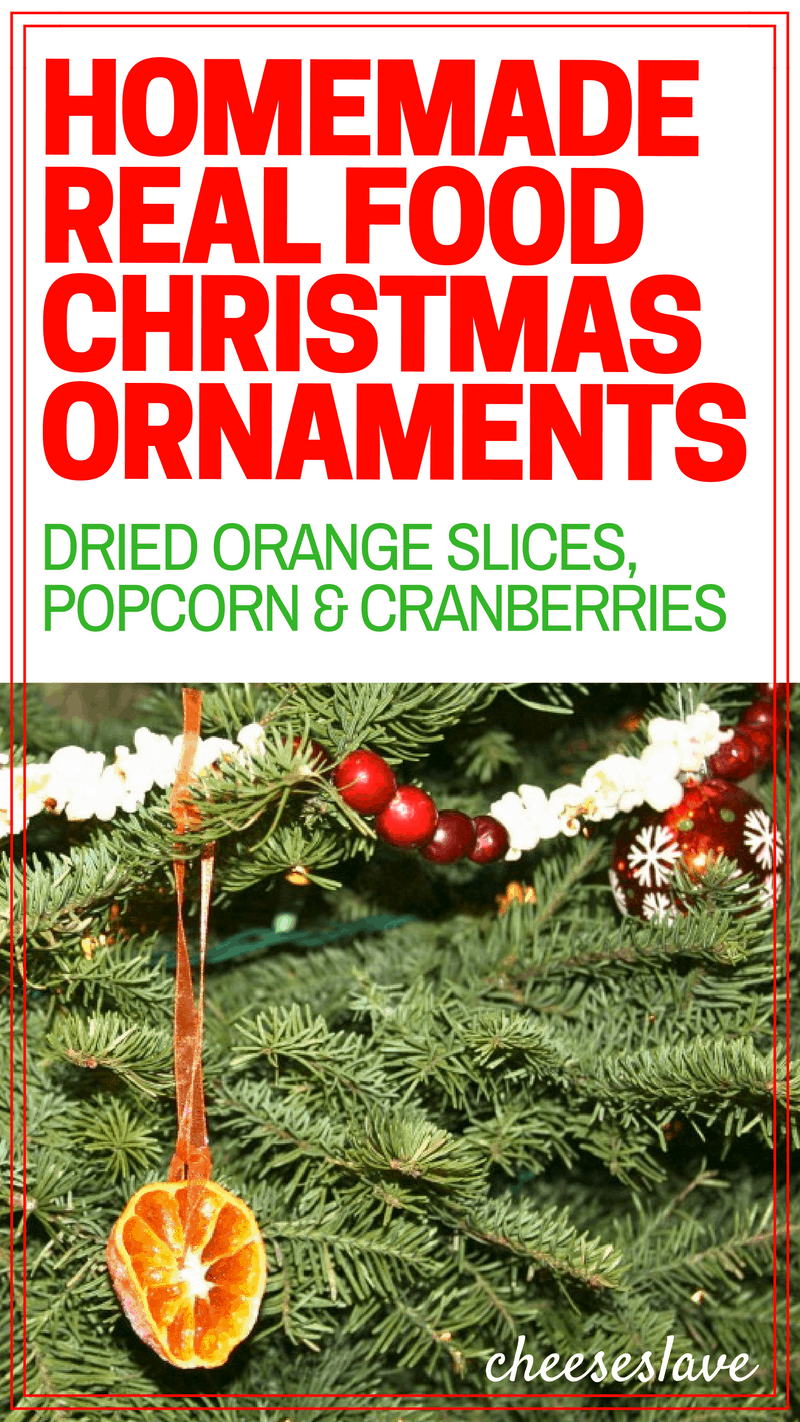 Homemade Christmas Ornaments Made with Real Food