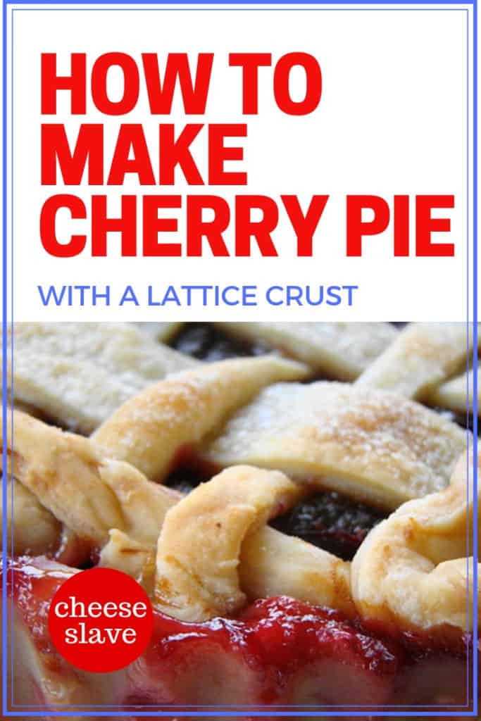 How To Make Cherry Pie With A Lattice Crust
