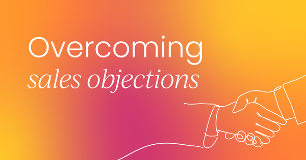Overcoming objections in sales deals